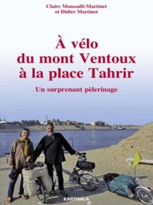 cover image of À vélo du mont Ventoux à la place Tahrir Un surprenant pèlerinage